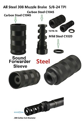 #ad Steel 5 8X24 TPI Muzzle Brake For .308 With 13 16X16 TPI Sleeve US Seller $44.99