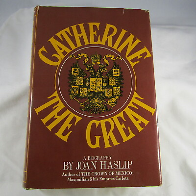 #ad Catherine the Great by Joan Haslip 1977 Hardcover DJ Book Club Ed Vintage Bio $12.95