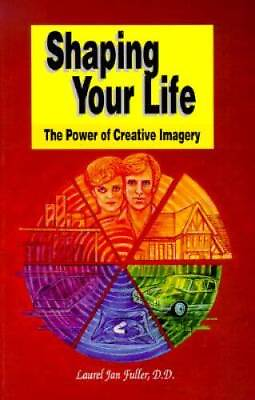 #ad Shaping Your Life: The Power of Creative Imagery Paperback GOOD $8.34