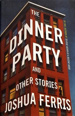 #ad The Dinner Party: Stories by Ferris Joshua $3.79