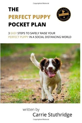 #ad The Perfect Puppy Pocket Plan: 3 Easy Steps To Safely R... by Stuthridge Carrie $6.17