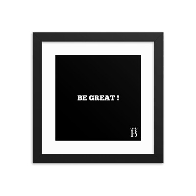 #ad #x27;be great#x27; framed poster Inspirational Decoration $45.00