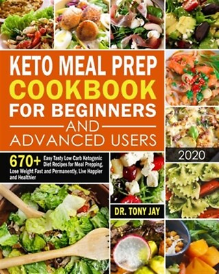 #ad Keto Meal Prep Cookbook for Beginners and Advanced Users: 670 Easy Tasty Low... $17.14