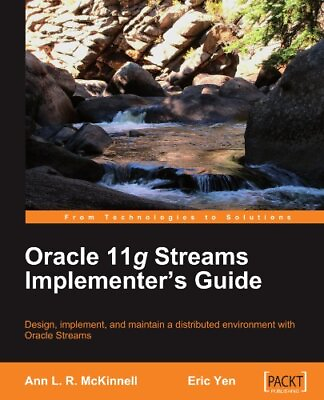 #ad ORACLE 11G STREAMS IMPLEMENTER#x27;S GUIDE By Ann L R Mckinnell amp; Eric Yen **Mint** $25.49
