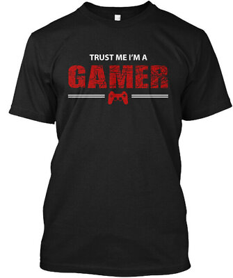 #ad Trust Me Im A Gamer T Shirt Made in the USA Size S to 5XL $22.57