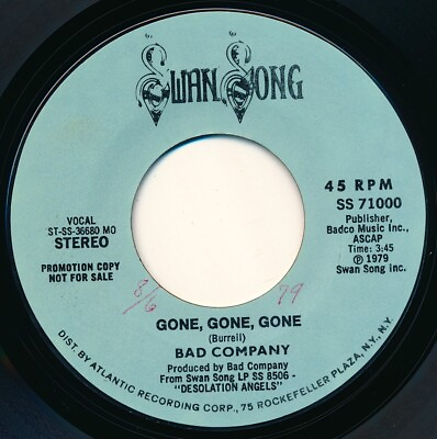#ad BAD COMPANY GONE GONE GONE SWAN SONG SS 71000 PROMO 45 Record VG $3.95