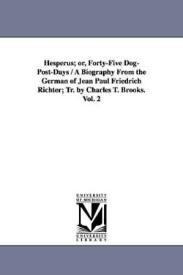 #ad Paul Jean Paul Hesperus; Or Forty Five Dog Post Days Paperback UK IMPORT $53.69