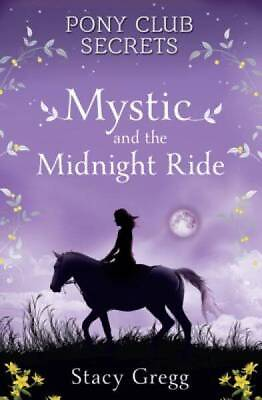 #ad Mystic and the Midnight Ride Pony Club Secrets Book 1 Paperback GOOD $4.40