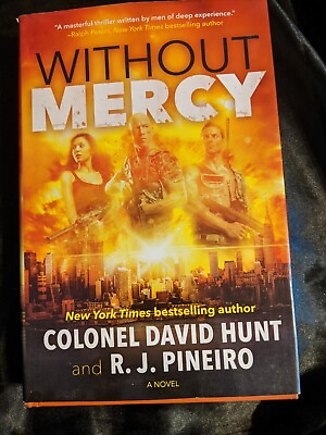 #ad WITHOUT MERCY Col David Hunt R J Pineiro WITHOUT MERCY Edition Thriller $6.99