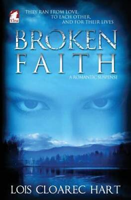 #ad Broken Faith Paperback By Hart Lois Cloarec VERY GOOD $14.95