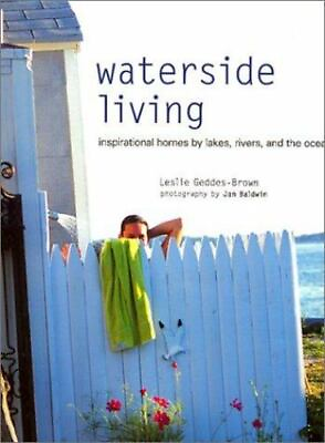 #ad Waterside Living: Inspirational Homes by Lakes Rivers and the Ocean $5.59