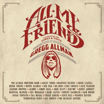 #ad GREGG ALLMAN All My Friends: Celebrating The Songs amp; Voice Of Gregg Allman 2 $40.95