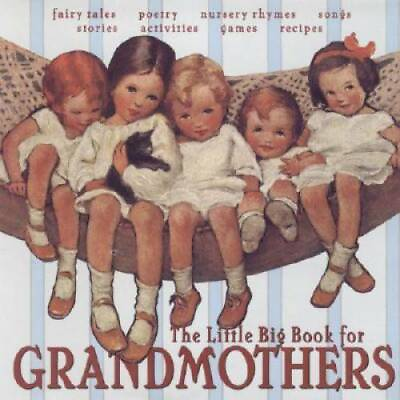 #ad The Little Big Book For Grandmothers Hardcover By Tabori Lena GOOD $3.73