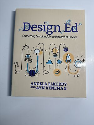 #ad Design Ed : Connecting Learning Science Research to Practice by Ayn Keneman and $21.00