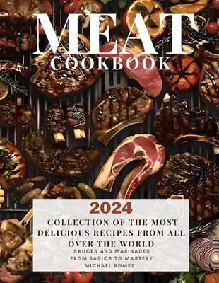 #ad MEAT cookbook: collection of the most delicious recipes from all over the world $22.90