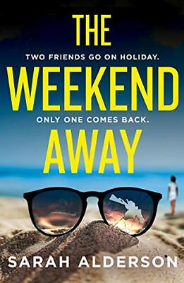 #ad The Weekend Away: your perfect holiday read guaranteed to... by Alderson Sarah $6.46