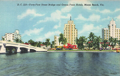 #ad VINTAGE MIAMI BEACH FL 41ST ST BRIDGE OCEANFRONT HOTELS LINEN POSTCARD 80122 R $5.59