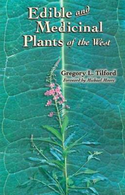 #ad Edible and Medicinal Plants of the West Paperback By Gregory L. Tilford GOOD $6.35
