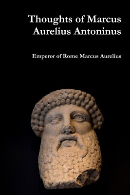 #ad Thoughts Of Marcus Aurelius Antoninus $12.69