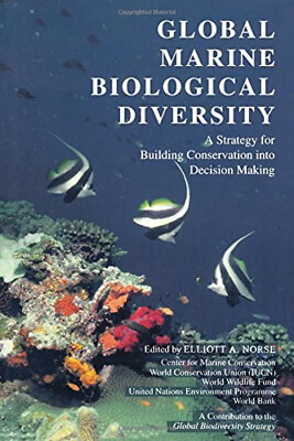 #ad Global Marine Biological Diversity : A Strategy for Building Cons $5.76