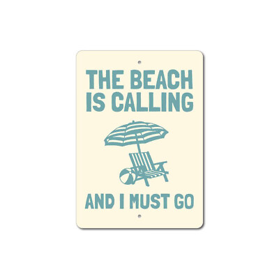 #ad I Must Go Sign Beach Is Calling Sign Beach Chair Aluminum Metal Decor Sign $74.25
