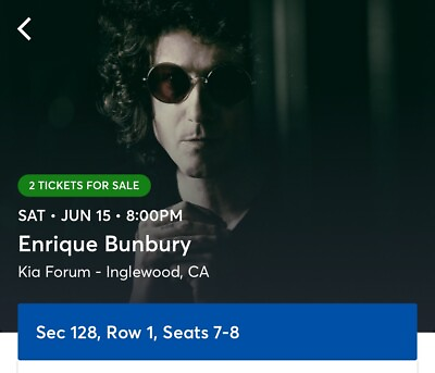#ad 2 Tickets Enrique Bunbury 6 15 24 The Kia Forum Inglewood CA $400.00