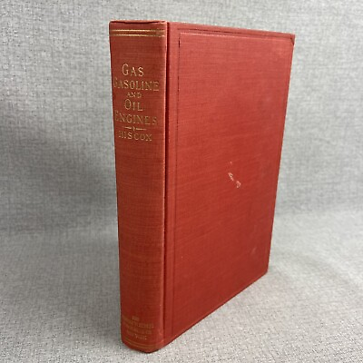 #ad Antique 1911 Book Gas Gasoline and Oil Engines by Gardner D. Hiscox $37.50