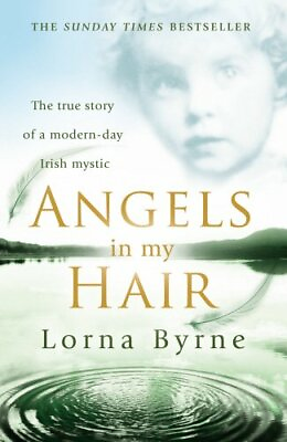#ad Angels in My Hair by Byrne Lorna Paperback Book The Fast Free Shipping $6.54