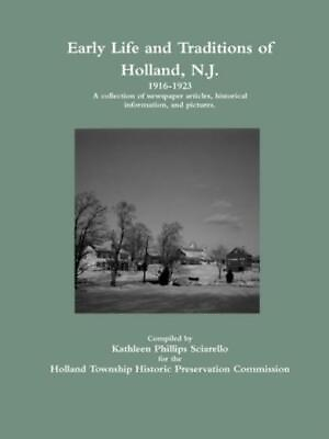 #ad Early Life and Traditions of Holland N J 1916 1923 $24.42