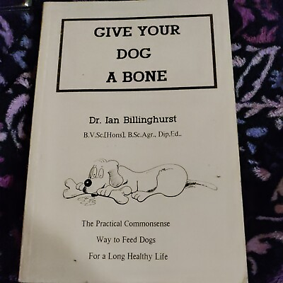 #ad #ad 🔥Give Your Dog a Bone: The Practical Commonsense Way to Feed Dogs for a Long $13.99