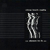 #ad NINE INCH NAILS Down In It 3 TRACKS CD $8.95