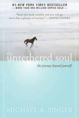 #ad The Untethered Soul: The Journey Beyond Paperback by Michael A. Singer Good $7.62