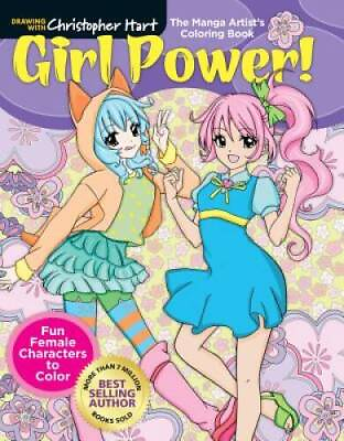 #ad The Manga Artists Coloring Book: Girl Power: Fun Female Characters to C GOOD $4.91