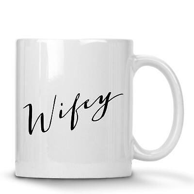#ad A070 Wifey Coffee Mug Tea Cup Wife girl woman Gift for girls present fo... $21.23