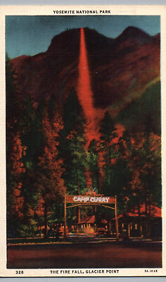 #ad Yosemite National Park Postcard Fire Fall California CA Glacier Point Camp Curry $3.99