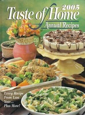 #ad Taste of Home Annual Recipes 2005 Hardcover By Jean Steiner GOOD $3.73