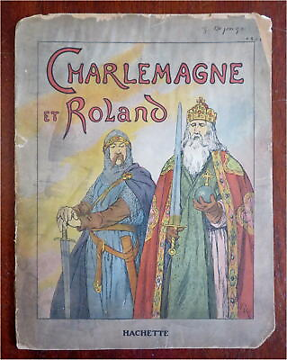 #ad Charlemagne amp; Roland French Historical Children#x27;s c. 1920 El Zier pictorial book $68.00