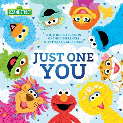 #ad Just One You : A Joyful Celebration of the Differences That Make $8.98
