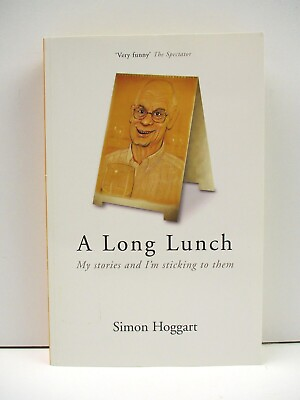 #ad A Long Lunch: My Stories and I#x27;m Sticking to Them by Simon Hoggart Paperback AU $22.00