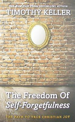 #ad The Freedom of Self Forgetfulness: The Path to True Christian Joy $4.09