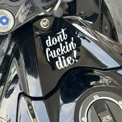 #ad Don#x27;t Fuckin#x27; Die DFD Motorcycle Bobber Cafe Racer Vinyl Decal Sticker $7.99