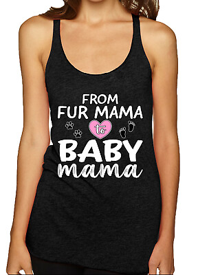 #ad From Fur Mama to Baby Mama Maternity Tri Blend Racerback Tank Top $19.99
