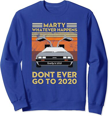 #ad Vintage Retro Marty Whatever Happens Dont Ever Unisex Crewneck Sweatshirt $28.99