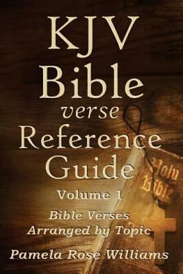 #ad Kjv Bible Verse Reference Guide Volume 1: Bible Verses Arranged By Topic $26.88