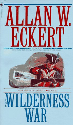 #ad The Wilderness War Mass Market Paperbound Allan W. Eckert $6.50
