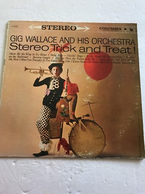 #ad GIG WALLACE amp; Stereo Trick And Treat•Record•Rare•Collectible Ships N 24hrs $18.68
