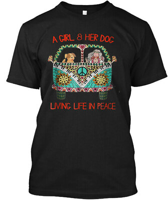 A Girl And Her Dog Living Life In Peace amp; T Shirt $22.78