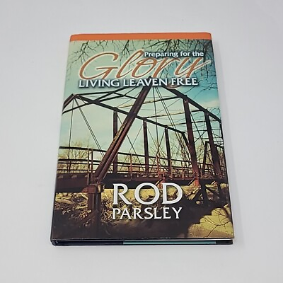 #ad Preparing for the Glory Living Leaven Free Book by Rod Parsley $9.59