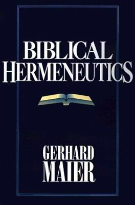 #ad Biblical Hermeneutics by Maier Gerhard $5.84