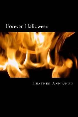 #ad Forever Halloween by Heather Ann Snow English Paperback Book $20.47